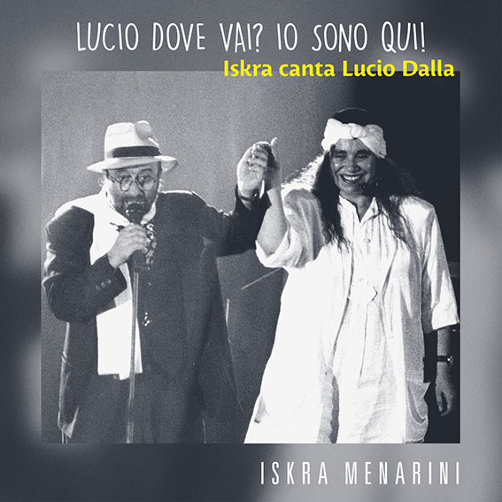 Iskra-Menarini--Lucio-dove-vai-io-sono-qui-copertina-album-688948.jpg