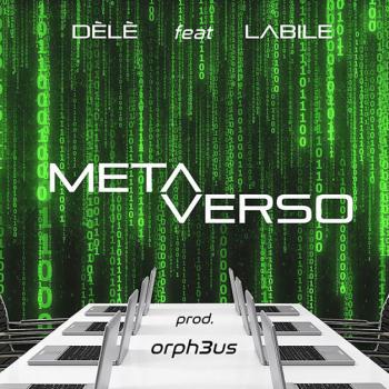DeLe-Metaverso-feat.-Labile-COPERTINA.jpg