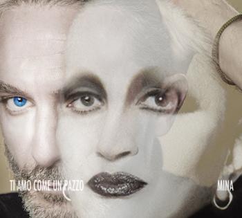 Mina_Ti-amo-come-un-pazzo_fronte.jpg