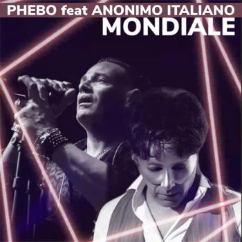 Phebo-Mondiale-feat-Anonimo-Italiano---Copertina.jpg