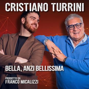 cristiano-turrini-bella-anzi-bellissima-prod-franco-micalizzi.jpg