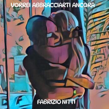 Fabrizio-Nitti--Vorrei-abbracciarti-ancora--COPERTINA.jpg
