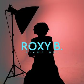Roxy-B-Siamo-Noi---COPERTINA.jpg