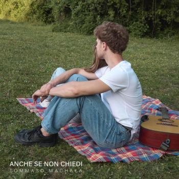 Tommaso-Machala---Anche-se-non-chiedi---COPERTINA.jpg