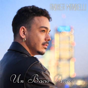 Andrea-Mandelli---Un-Bacio-Ancora---COPERTINA.jpg