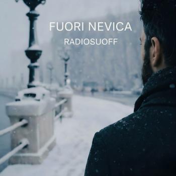 Fuori-nevica-di-Radiosuoff-Luca-Laruccia.jpeg